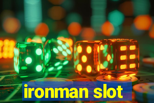 ironman slot