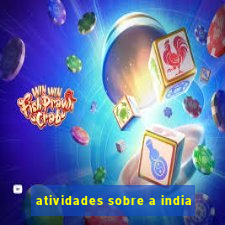 atividades sobre a india