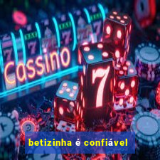 betizinha é confiável