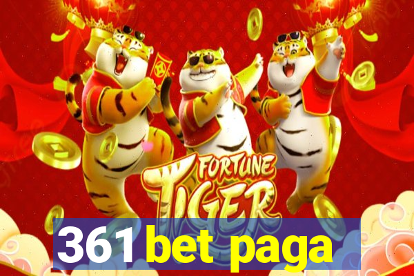 361 bet paga