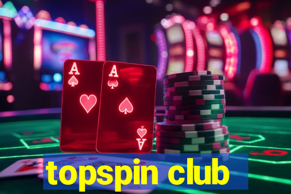 topspin club