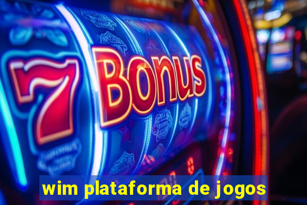 wim plataforma de jogos