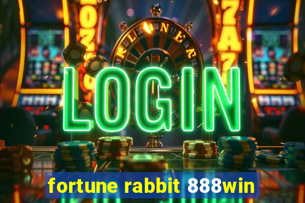 fortune rabbit 888win