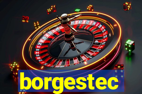 borgestec