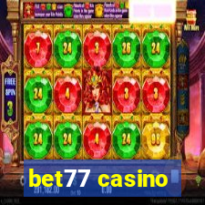 bet77 casino