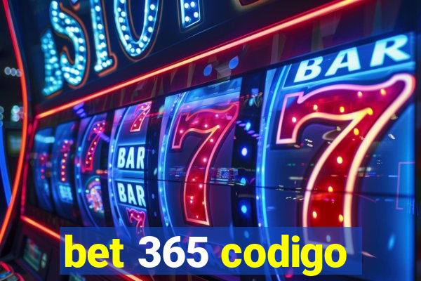 bet 365 codigo