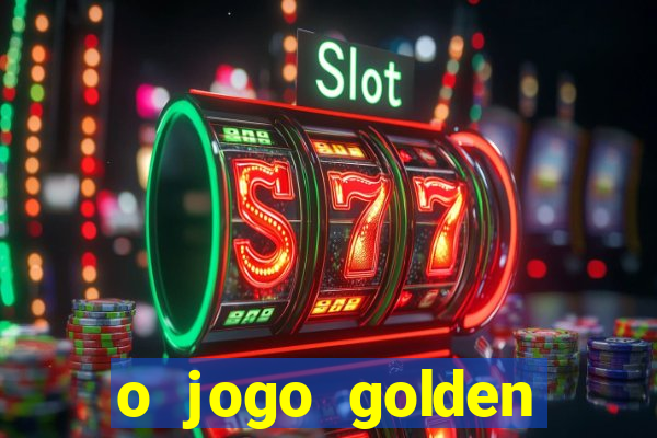 o jogo golden slots paga mesmo