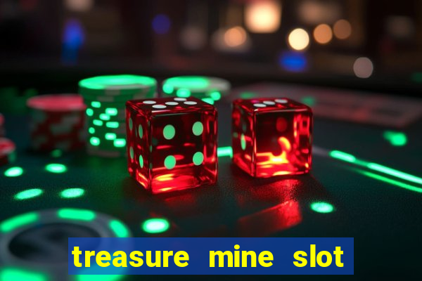 treasure mine slot free play