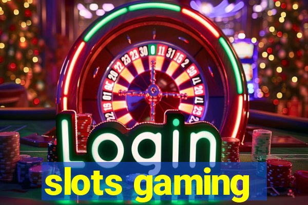 slots gaming