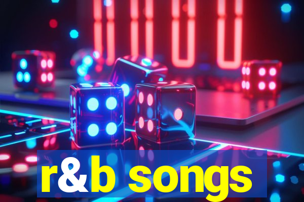 r&b songs