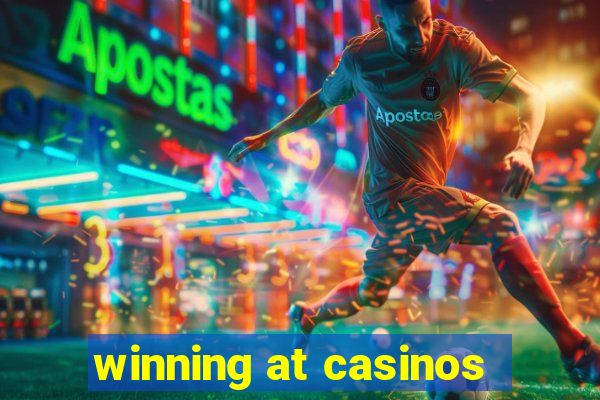 winning at casinos