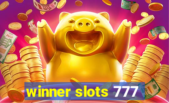 winner slots 777