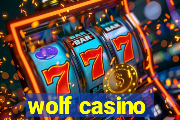 wolf casino