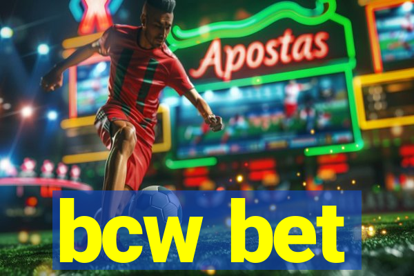 bcw bet