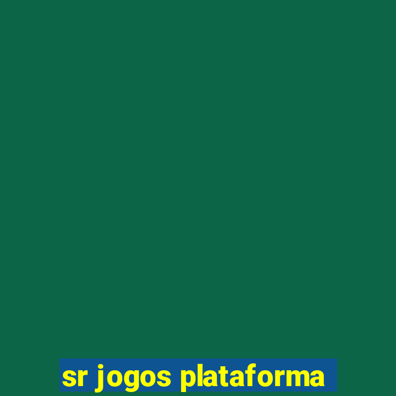 sr jogos plataforma