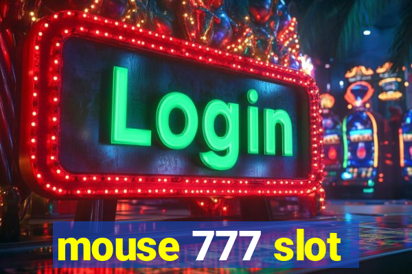 mouse 777 slot