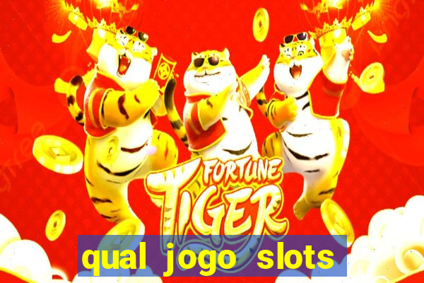 qual jogo slots paga mais dinheiro