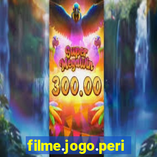 filme.jogo.perigoso