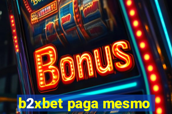 b2xbet paga mesmo