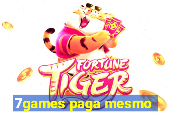 7games paga mesmo