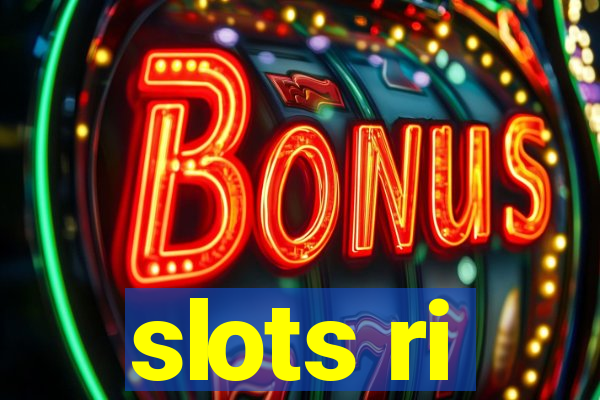 slots ri