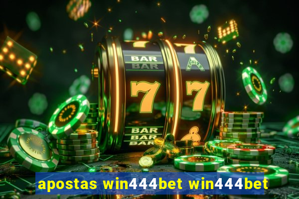 apostas win444bet win444bet