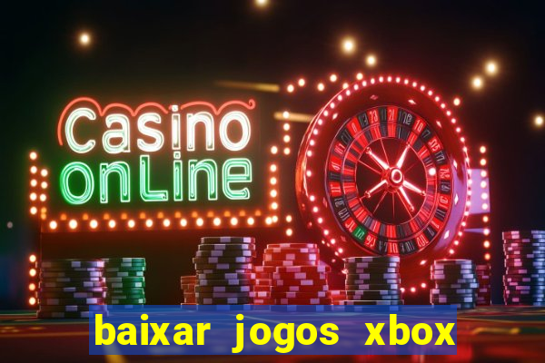 baixar jogos xbox 360 lt