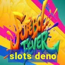 slots deno