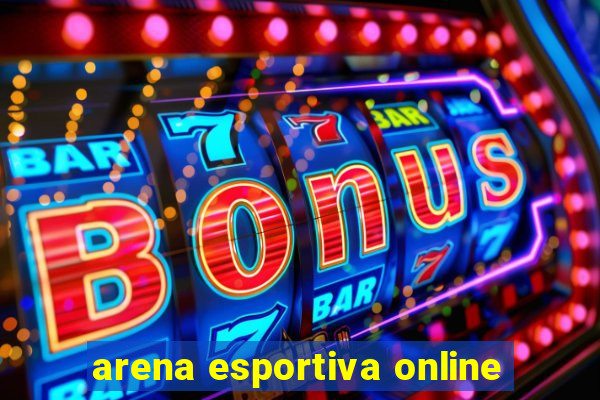 arena esportiva online