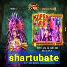 shartubate