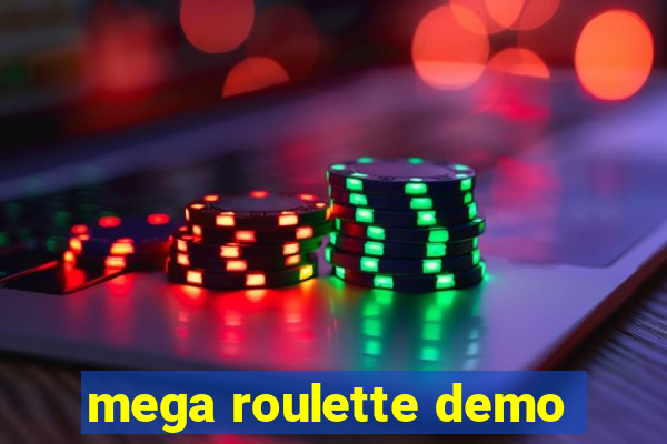 mega roulette demo