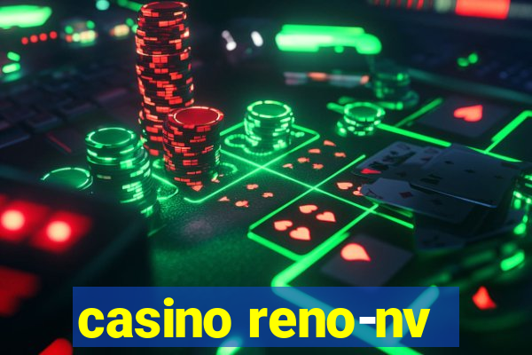 casino reno-nv