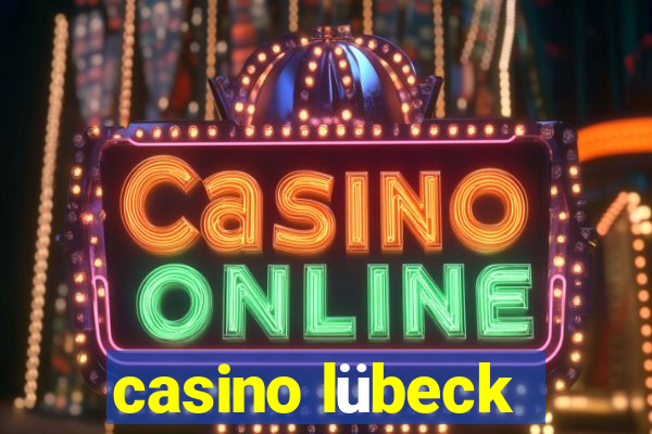 casino lübeck