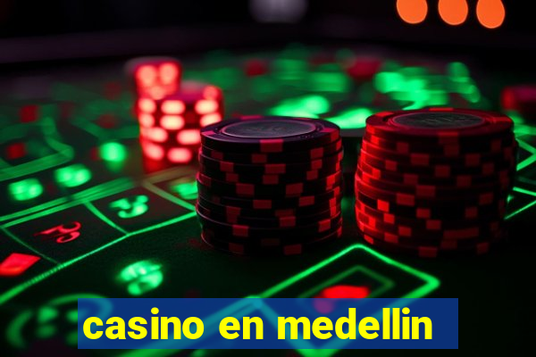 casino en medellin