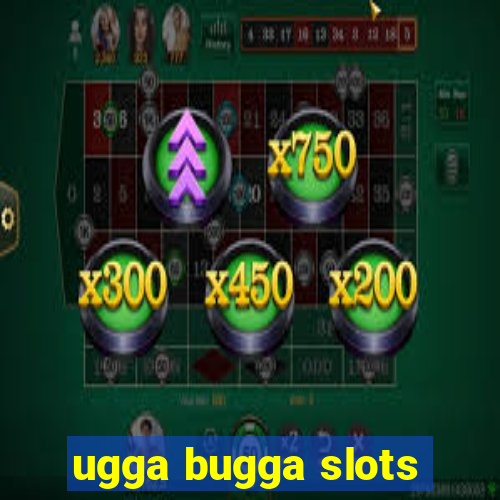 ugga bugga slots