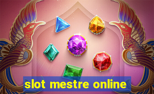 slot mestre online