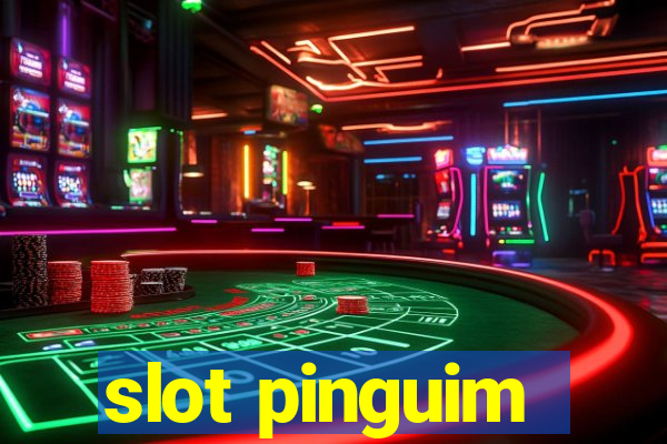 slot pinguim