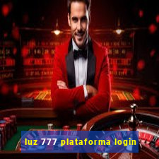 luz 777 plataforma login