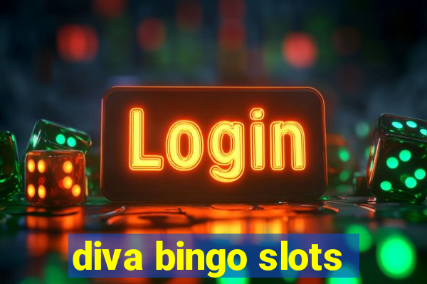 diva bingo slots