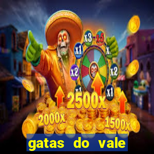 gatas do vale juazeiro ba