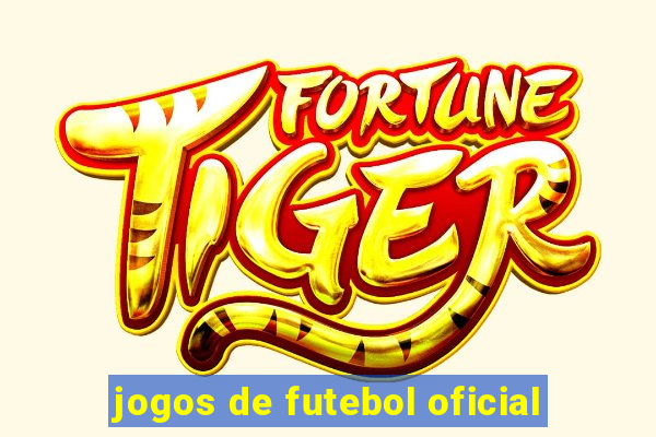 jogos de futebol oficial