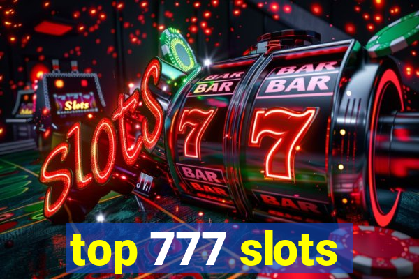 top 777 slots