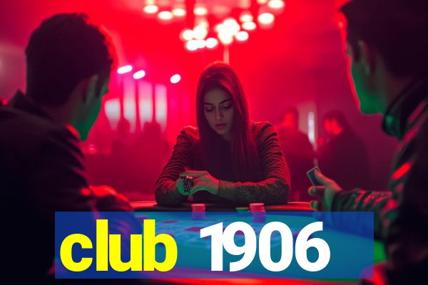 club 1906