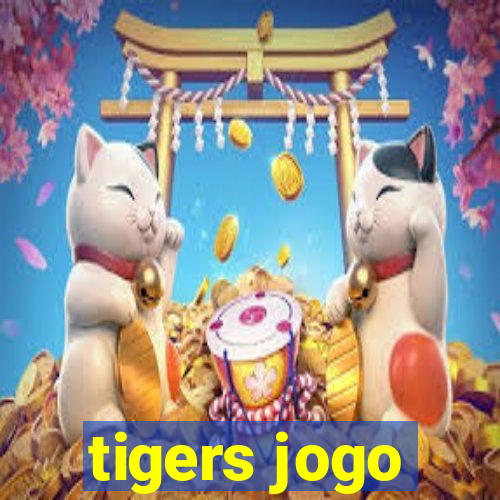 tigers jogo