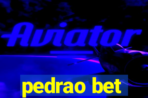 pedrao bet