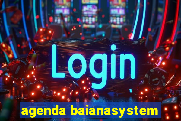 agenda baianasystem