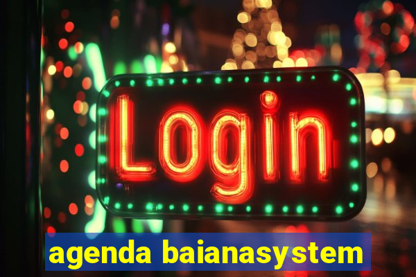 agenda baianasystem