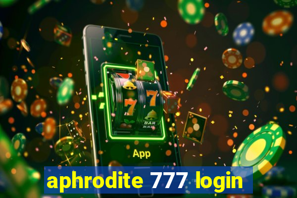 aphrodite 777 login