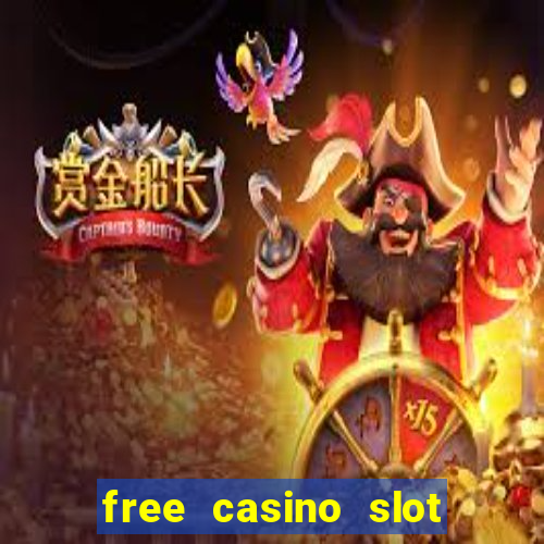 free casino slot machines games