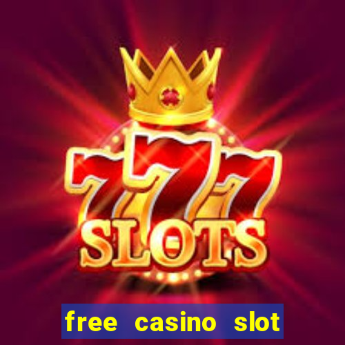 free casino slot machines games